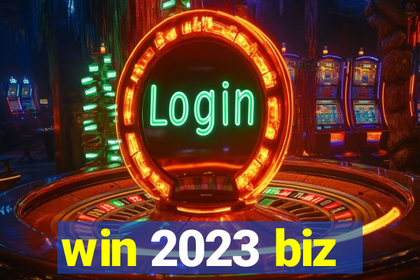 win 2023 biz